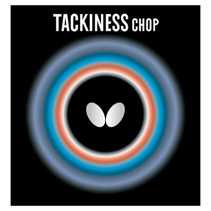 Butterfly Tackiness Chop